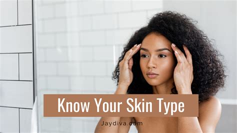 3 Really Simple Ways To Determine Your Skin Type How To Care For Your