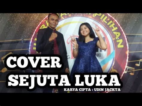 Rita Sugiarto Sejuta Luka Cover Nissa Kuningan Harpmi Jabar