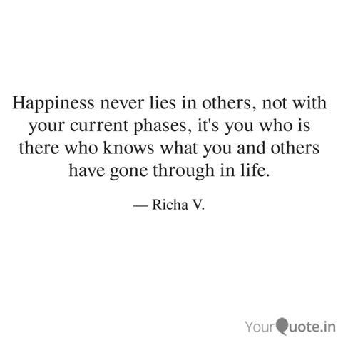 Happiness Never Lies In O Quotes Writings By Richa Vedpathak