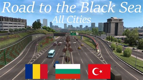 Ets2 Every City In The Road To The Black Sea Dlc Cinematic Youtube