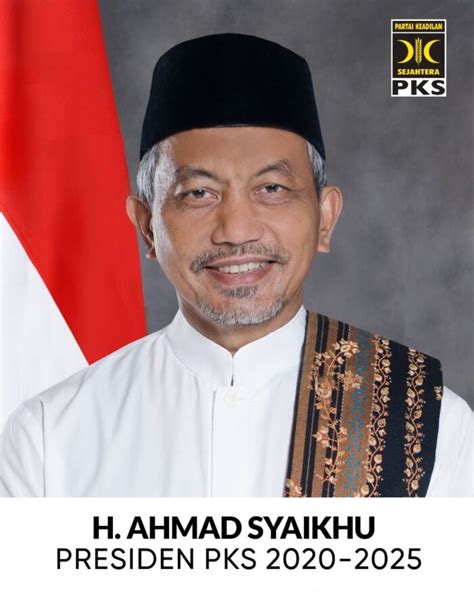 Biografi Ahmad Syaikhu Ketua PKS 2020 2025