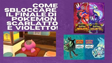 Come Sbloccare Il Vero Finale Di Pokemon Scarlatto E Violetto