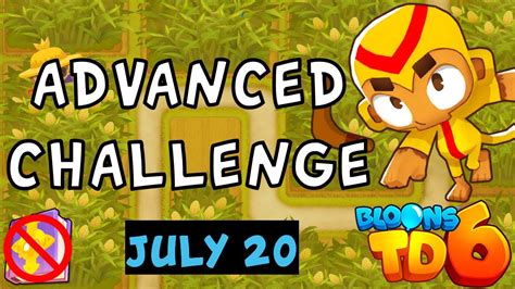 Bloons TD 6 Advanced Challenge 1 Tower No MK No Powers Used July