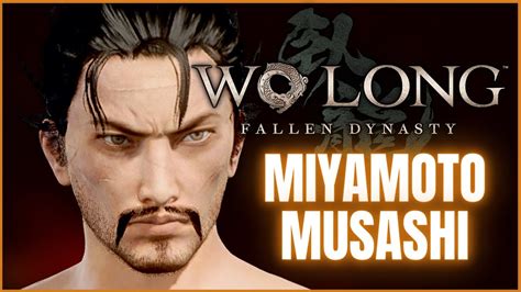 Wo Long Fallen Dynasty Sliders Character Creation Miyamoto Musashi Vagabond Youtube