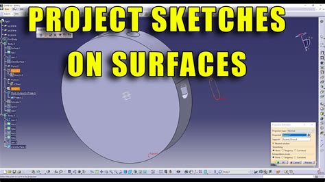 Catia V5 Project Sketches On Surfaces Youtube