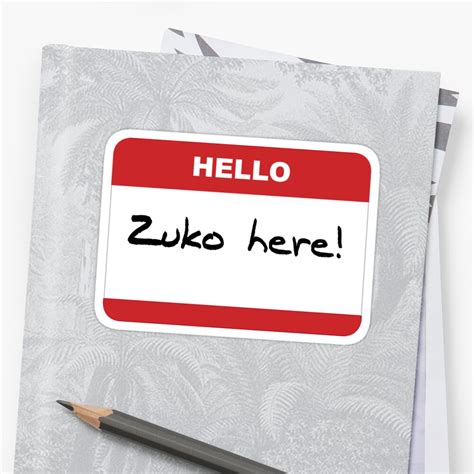 Hello Zuko Here Stickers By Cyborgfirelord Redbubble