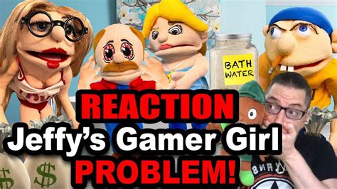 Sml Movie Jeffys Gamer Girl Problem Reaction Youtube