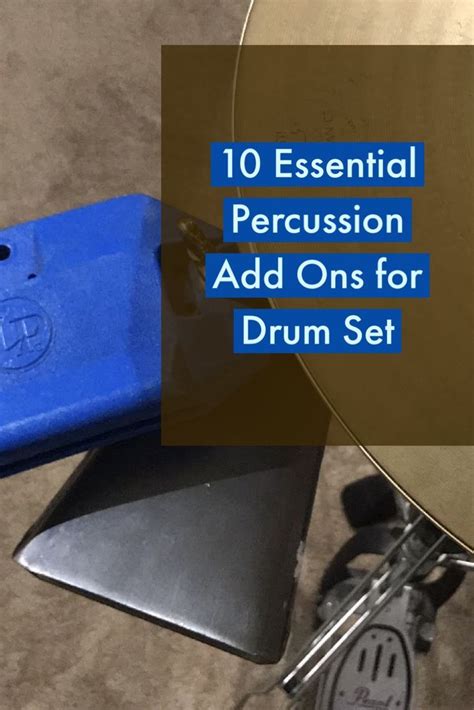 Adding A Cow Bell Or Jam Block Are Just A Couple Of The Ways Drummers