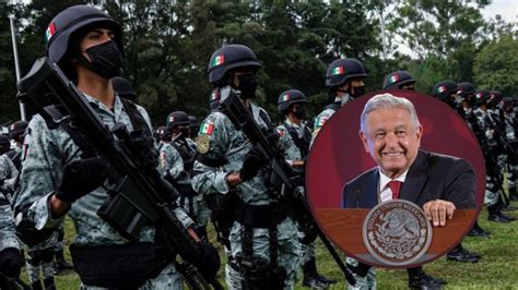 Alista Amlo Iniciativa Preferente Sobre Guardia Nacional Y Seguridad