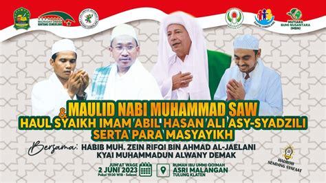 LIVE MAULID NABI MUHAMMAD SAW DAN HAUL SYAIKH IMAM ABIL HASAN ALI ASY