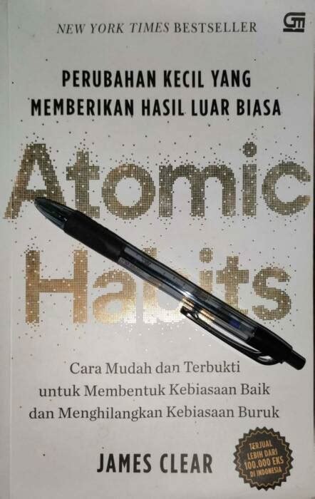 Review Buku Atomic Habits Perubahan Kecil Yang Memberikan Hasil Luar