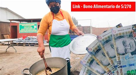 Link Bono Alimentario De 270 Soles Consulta Con Tu Dni Si Eres Beneficiario Fechas De Pago