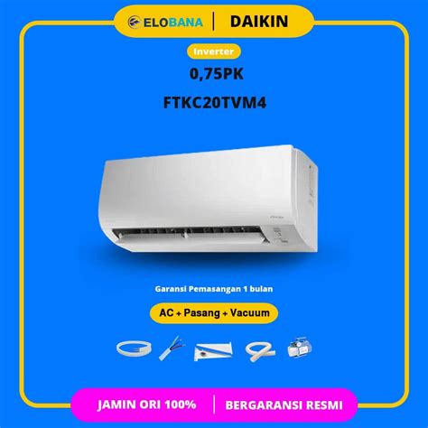 Ac Daikin Pk Star Inverter Ftkc Tvm Pasang