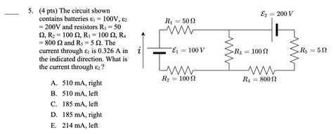 Solved Pts The Circuit Shown Contains Batteries Chegg