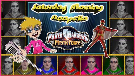 Power Rangers Mystic Force Theme Saturday Morning Acapella Youtube