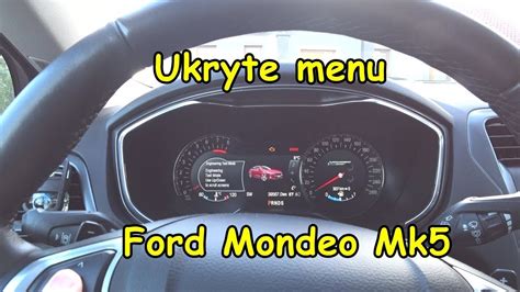 Ukryte Menu Serwisowe Ford Mondeo MK5 2 0 Ecoboost Urealnienie