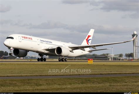 B 307Y China Eastern Airlines Airbus A350 900 At Amsterdam Schiphol