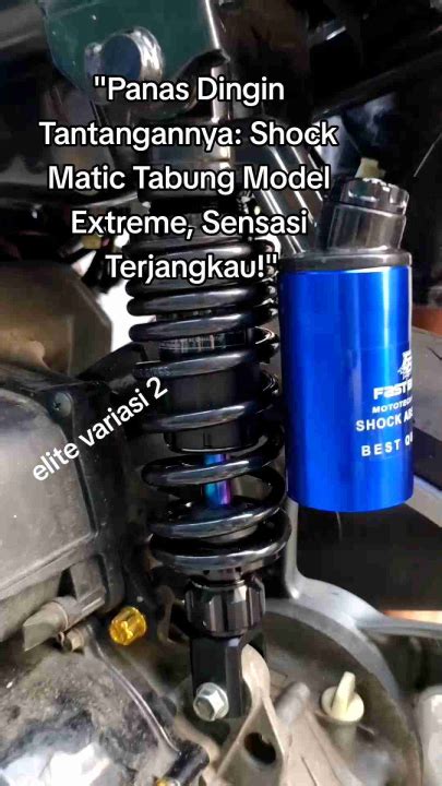 Shockbreaker Tabung Shock Matic Extreme 310 330 Rainbow Series Motor