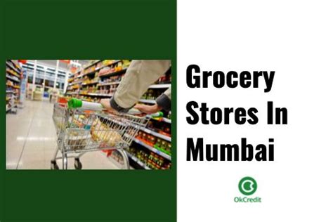 Grocery Stores In Mumbai Check Out The Complete List Here