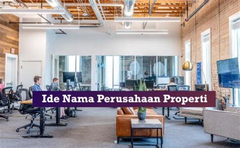 894 Ide Nama Perusahaan Properti Kreatif Menarik Dan Modern