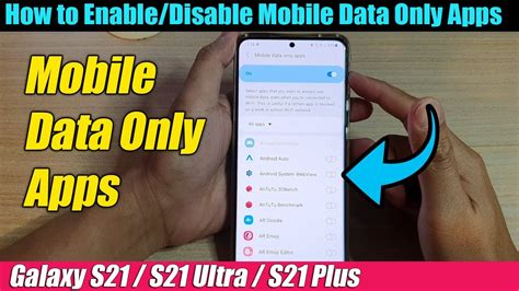 Galaxy S21ultraplus How To Enabledisable Mobile Data Only Apps Youtube