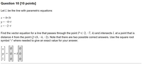 Solved Let L Be The Line With Parametric Equations Chegg