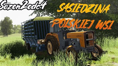 Sąsiedzi na polskiej wsiSezon2odc4Zbiór trawy FS19 YouTube