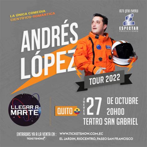 Ticket Show on Twitter Andres López Llegar a Marte Jueves 27 de