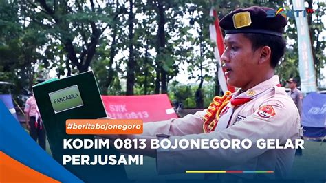 BOJONEGORO Bentuk Generasi Muda Berwawasan Kebangsaan Kodim 0813