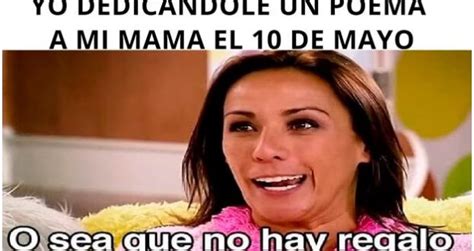 Memes Por El Día De La Madre 2023 Las Más Divertidas Imágenes Para