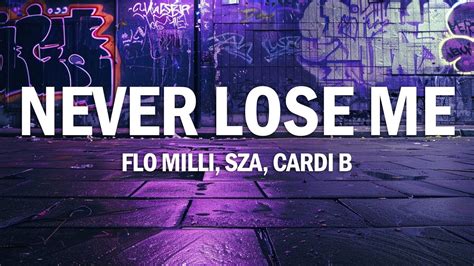 Flo Milli Never Lose Me Remix Lyrics Ft Sza And Cardi B Youtube