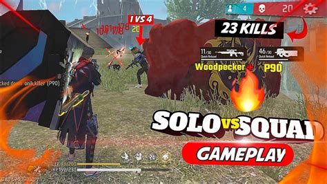 Solo Vs Squad 23 Kills Woodpeckerp90 Unstoppable Gameplay Full Rush