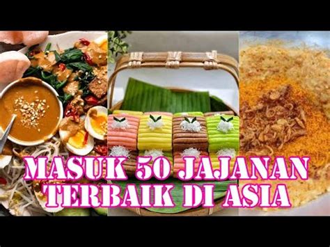 Makanan Indonesia Masuk Daftar Street Foods Terenak Di Asia Youtube