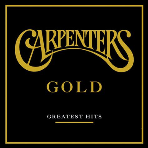 Gold - Greatest Hits, The Carpenters - Qobuz