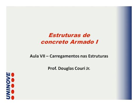 Pdf Estruturas De Concreto Armado I Concreto Armado I Aula Vii