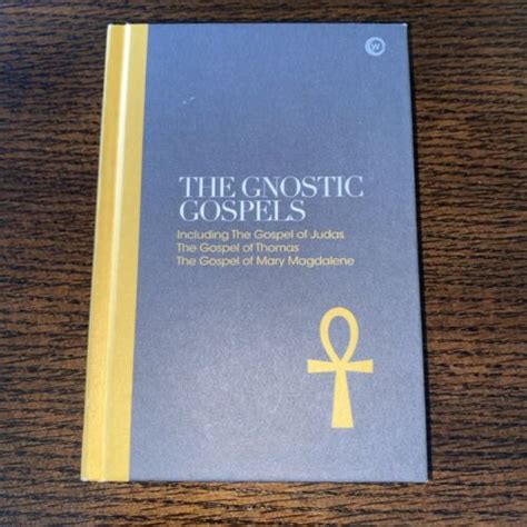 Gnostic Gospels Including The Gospel Of Thomas The Gospel Of Mary Magdalen 9781780289700 Ebay