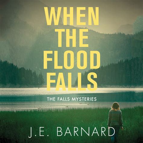 Chapter When The Flood Falls The Falls Mysteries Book Song