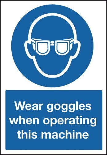 Wear Goggles Mandatory Safety Signs Ubicaciondepersonascdmxgobmx