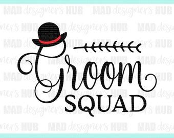 Groom Squad Svg Etsy