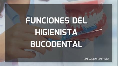 Funciones Del Higienista