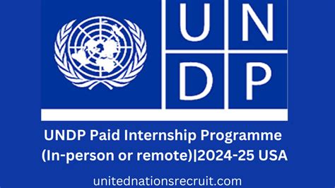 Undp Paid Internship Programme In Person Or Remote 2024 25 Usa