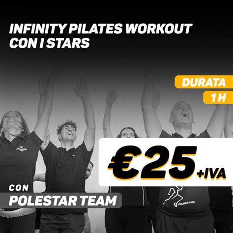 INFINITY PILATES WORKOUT Con I STARS Con Il POLESTAR TEAM 1hr