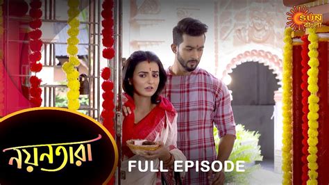 Nayantara Full Episode May Sun Bangla Tv Serial Bengali