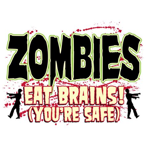 Zombieseatbrainsyouresafe Doowans Awareness