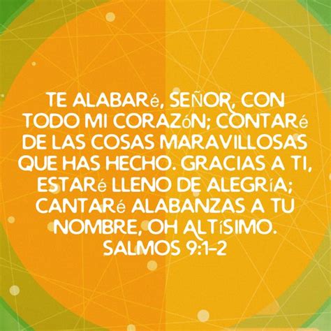 Salmos 9 1 2 Te alabaré SEÑOR con todo mi corazón contaré de las