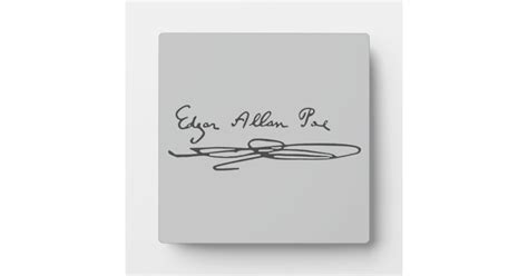 Edgar Allan Poe Signature Plaque | Zazzle