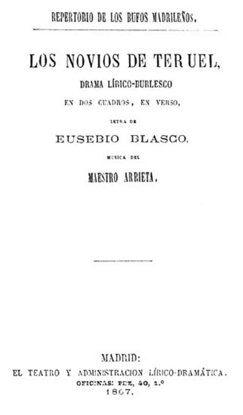 Los Novios De Teruel Drama L Rico Burlesco En Dos Cuadros En Verso