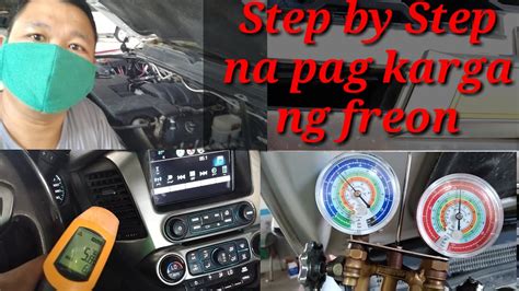 Tamang Pagkarga Ng Freon Sa Sasakyan Step By Step Mula Pagpapasingaw Vacuum At Pagkarga Alamin