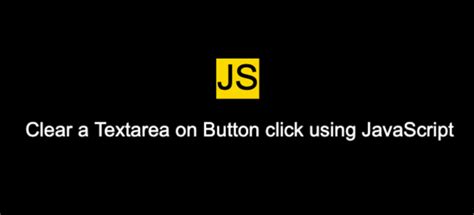 Clear Textarea With Javascript