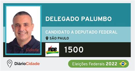 Delegado Palumbo 1500 MDB Candidato a Deputado Federal de São Paulo